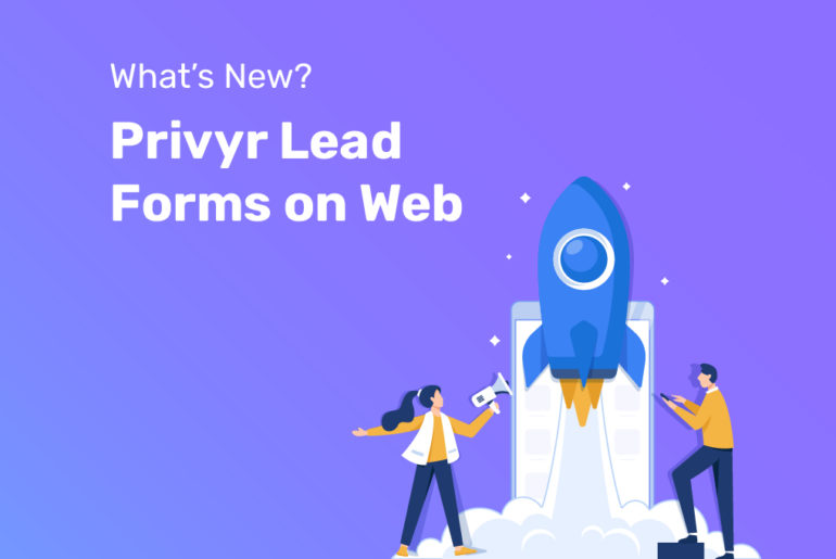 Create & Manage Privyr Lead Forms on app or on web - web is new