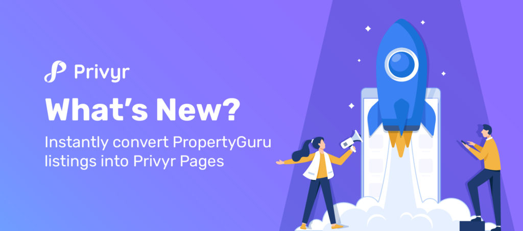 Instantly convert PropertyGuru listings into Privyr Pages and track them