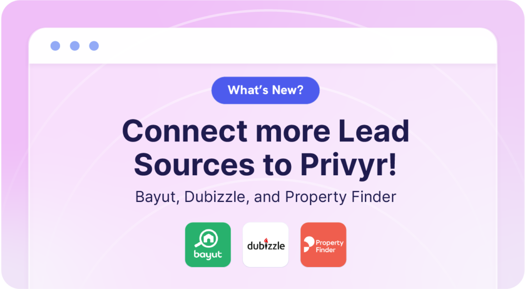 new privyr integrations with Bayut Dubizzle and Property Finder